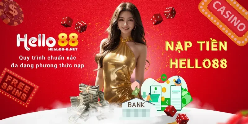 Nạp tiền Hello88 nhanh chóng